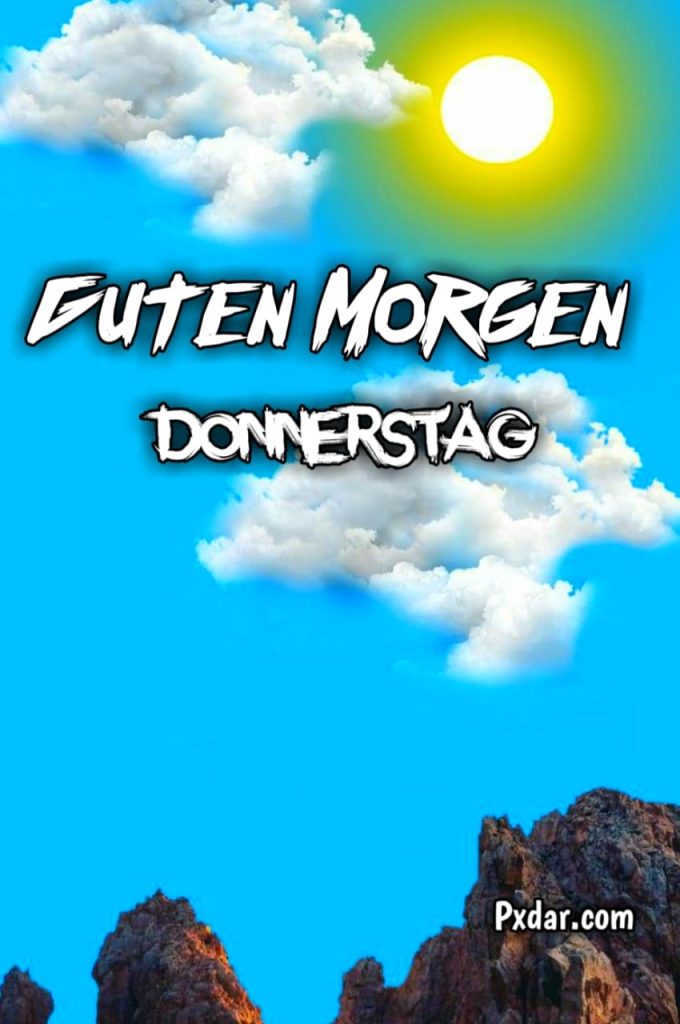 Donnerstag Guten Morgen Gruß