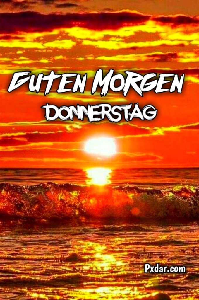 Donnerstag Whatsapp Guten Morgen Bilder