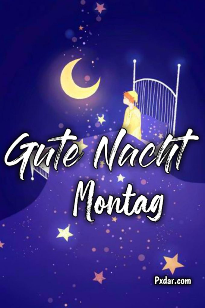 Einen Schönen Montag Abend Und Später Eine Gute Nacht