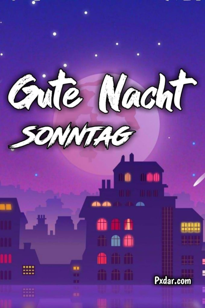 Einen Schönen Sonntag Abend Und Später Eine Gute Nacht