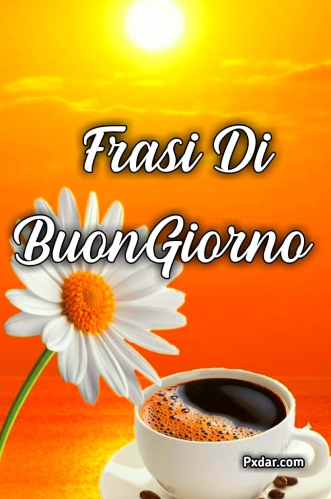 Frasi Di Buongiorno