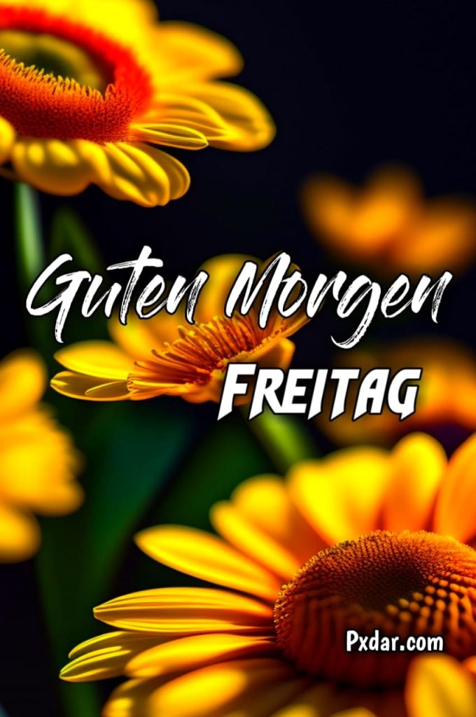 Freitags Guten Morgen Grüße