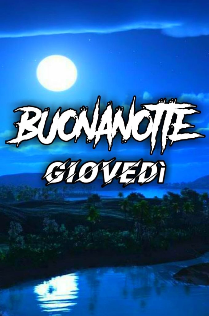 Giovedì Buonanotte