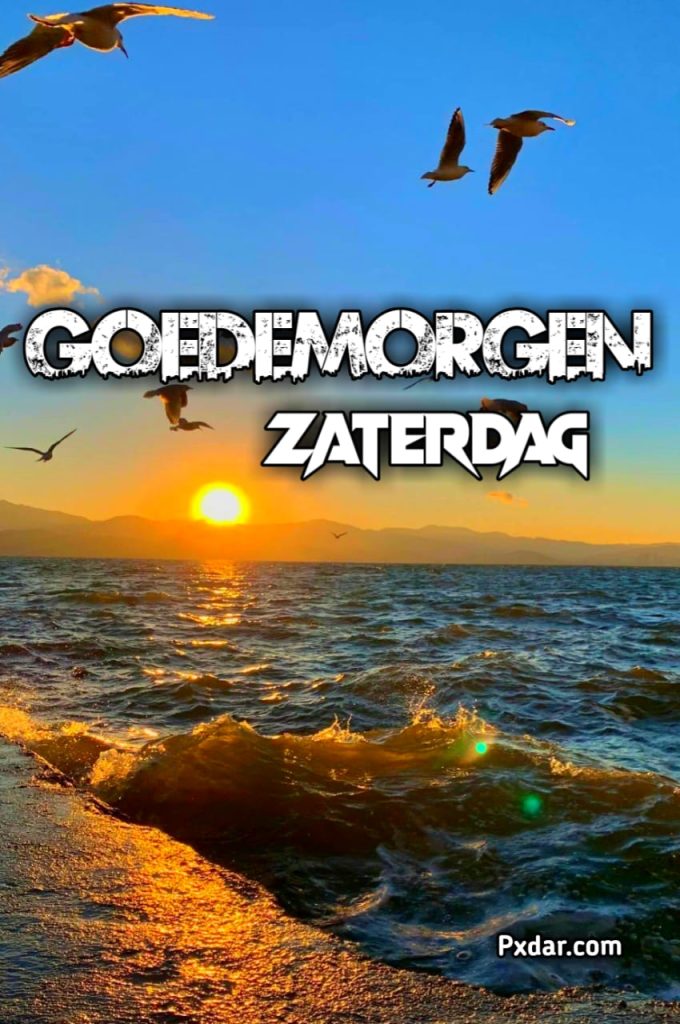 Goedemorgen Alweer Zaterdag