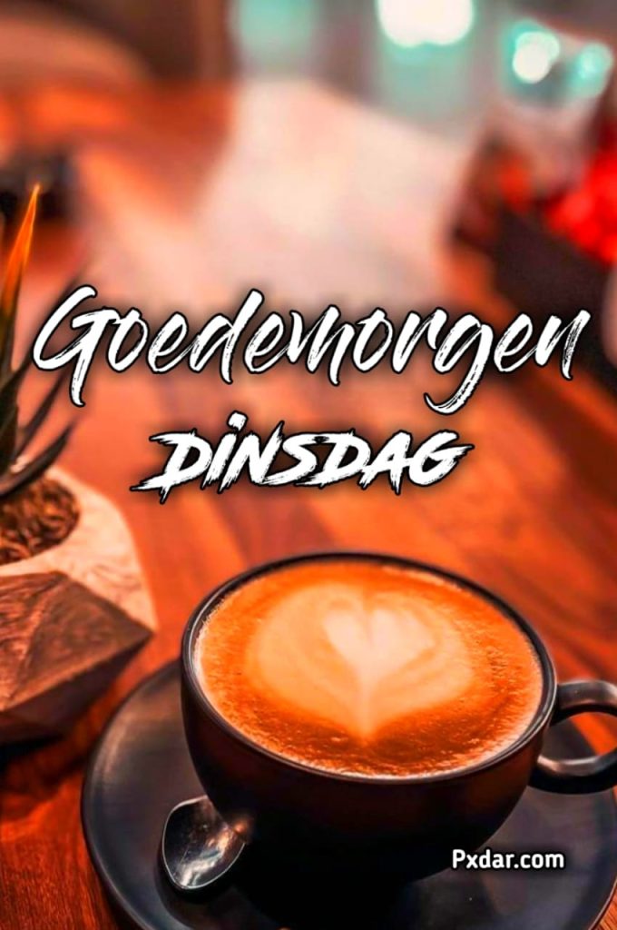 Goedemorgen Dinsdag Afbeeldingen