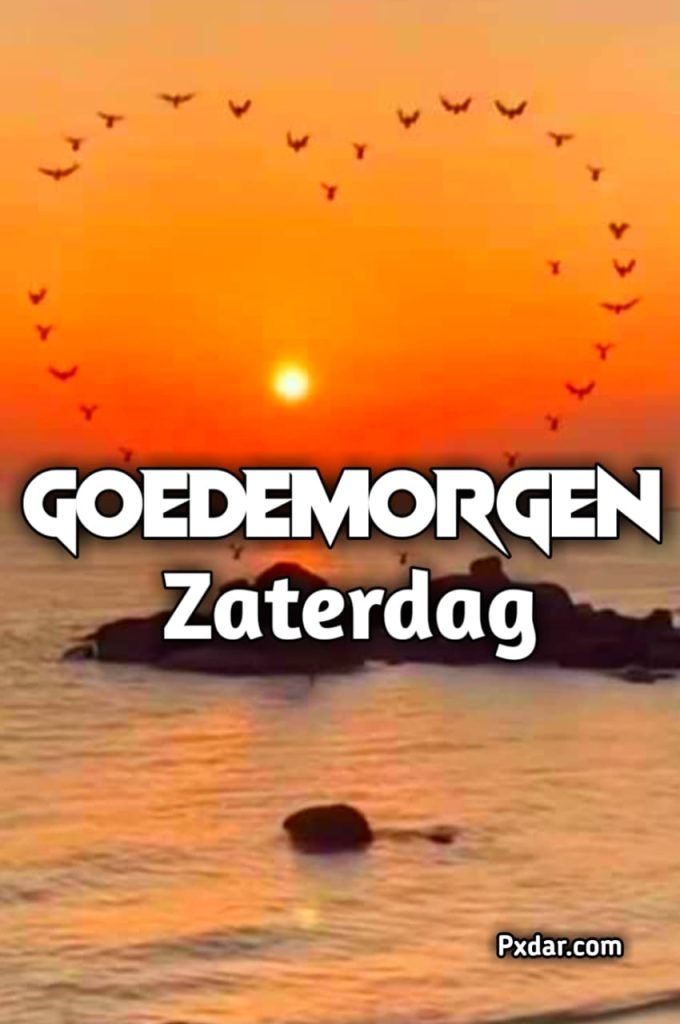 Goedemorgen Een Fijne Zaterdag