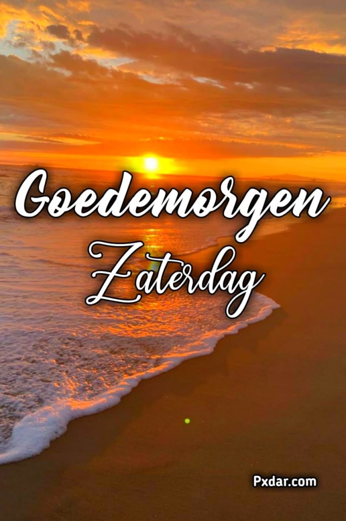 Goedemorgen Groet Zaterdag