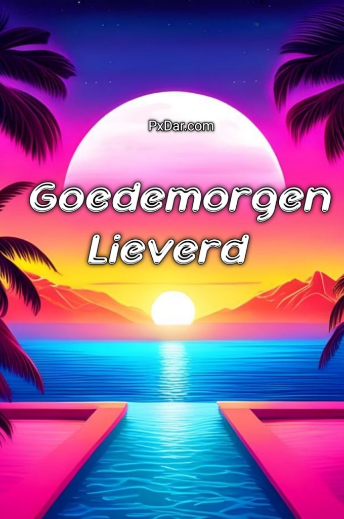 Goedemorgen Lieverd Lekker Geslapen