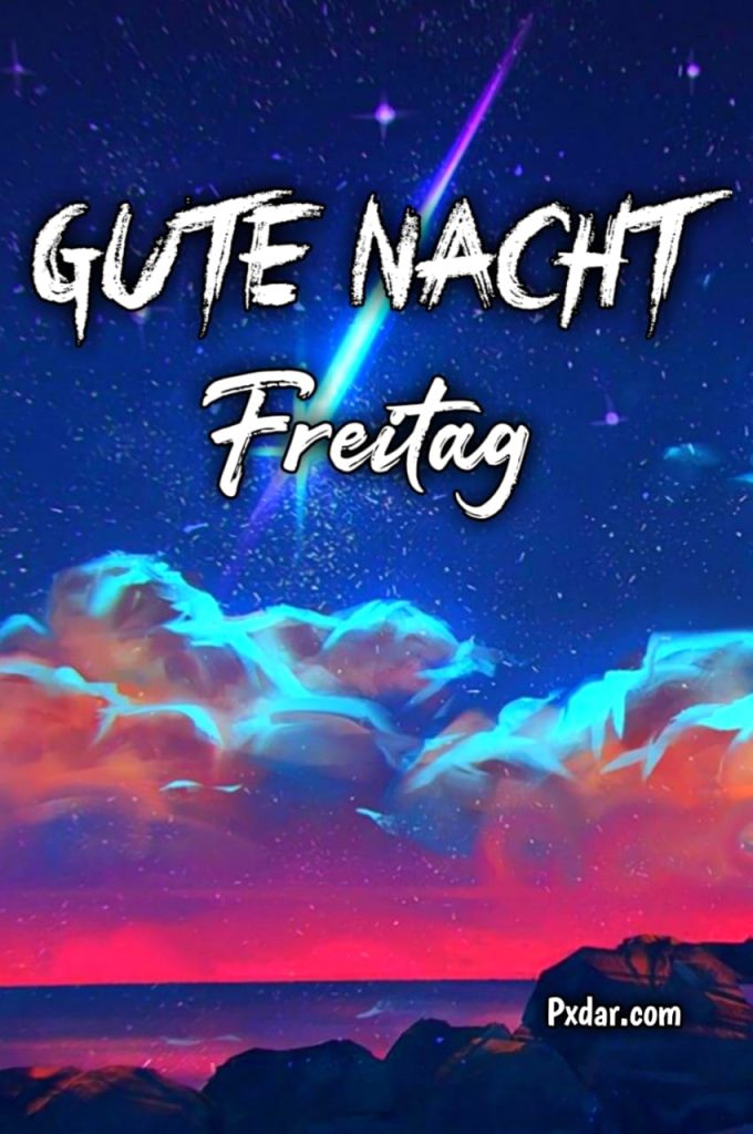 Gute Nacht Am Freitag