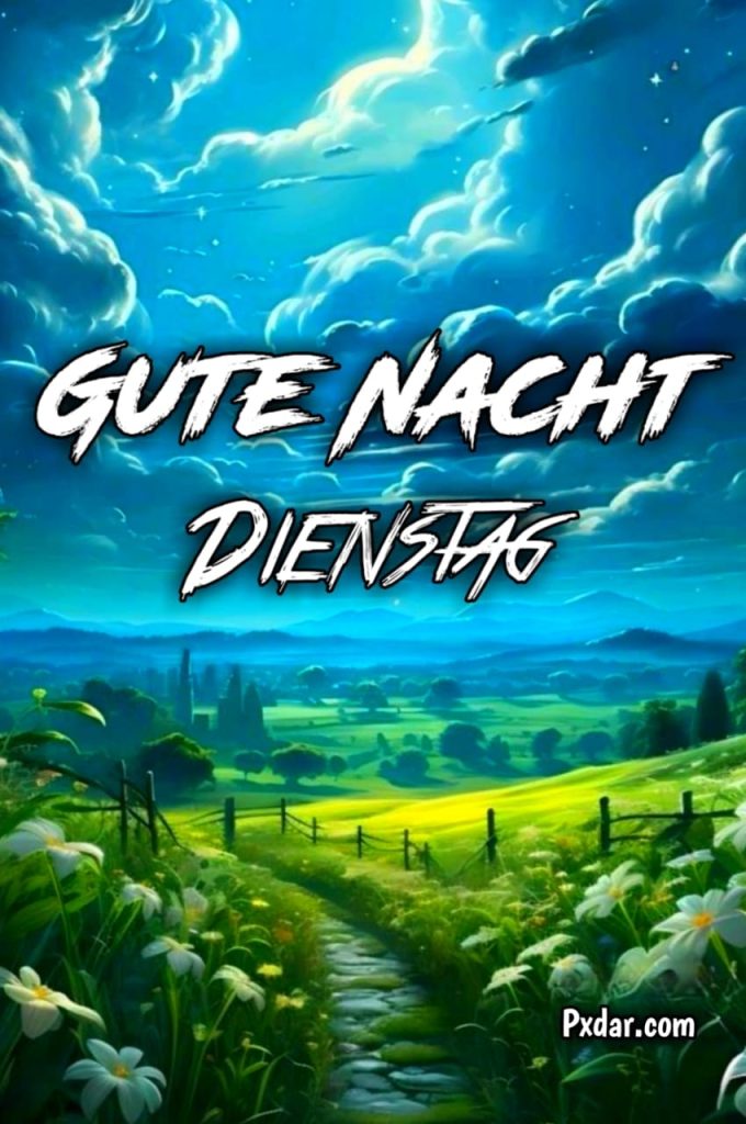 Gute Nacht Dienstag Bilder Kostenlos