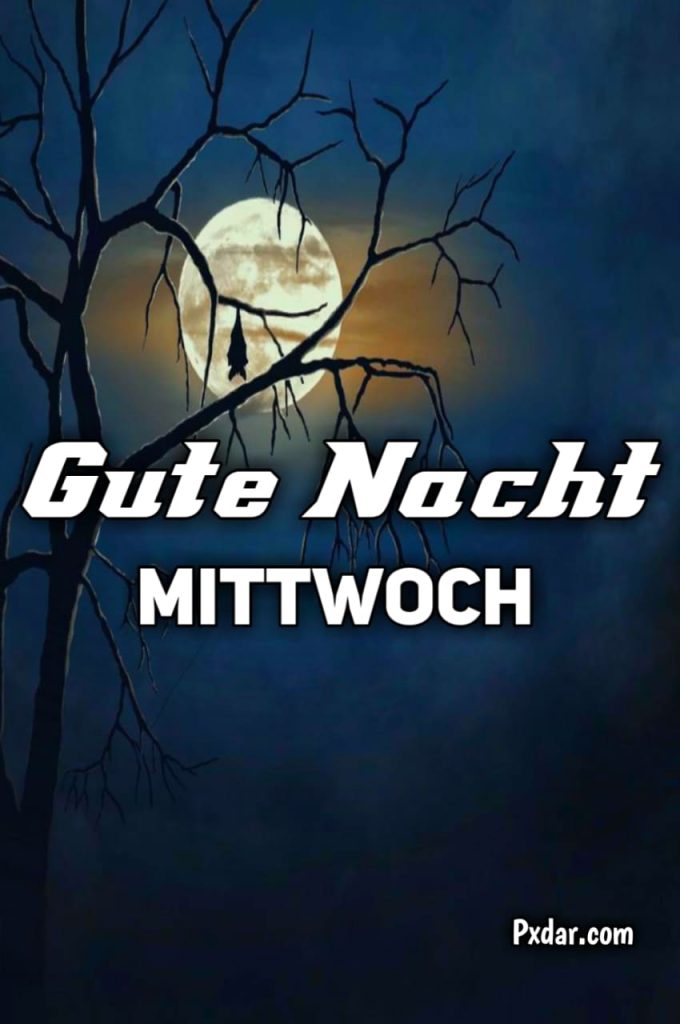 Gute Nacht Grüße Morgen Ist Mittwoch