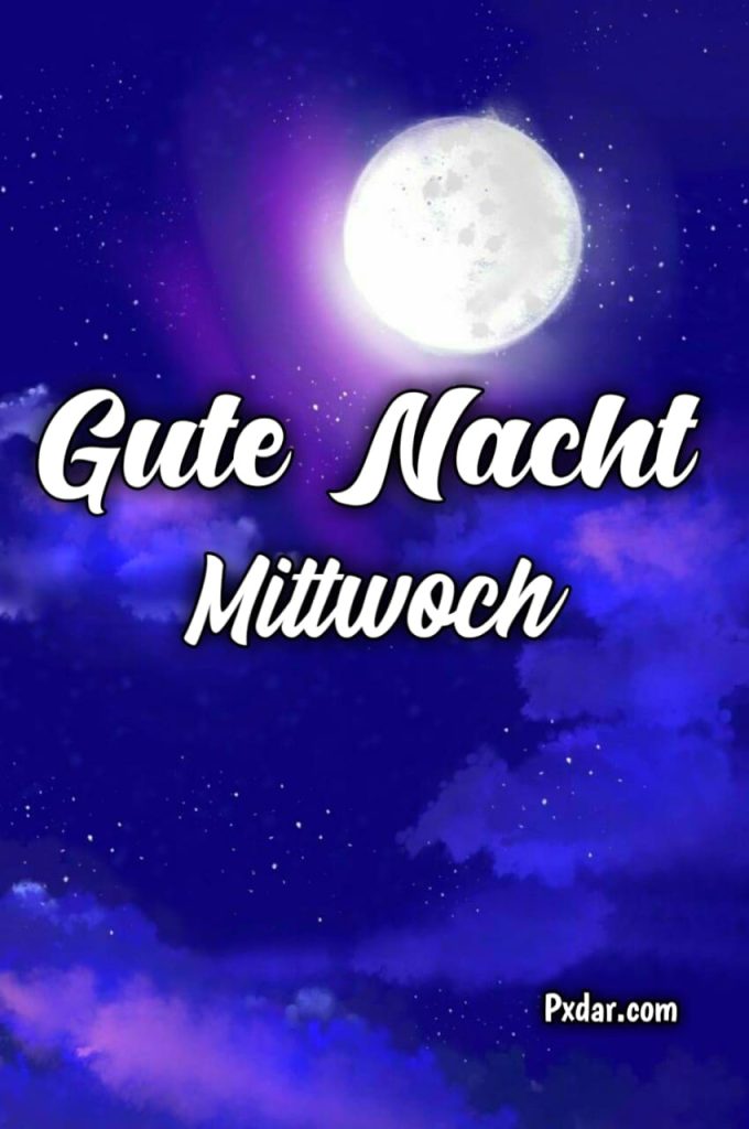 Gute Nacht Mittwoch Abend Bilder