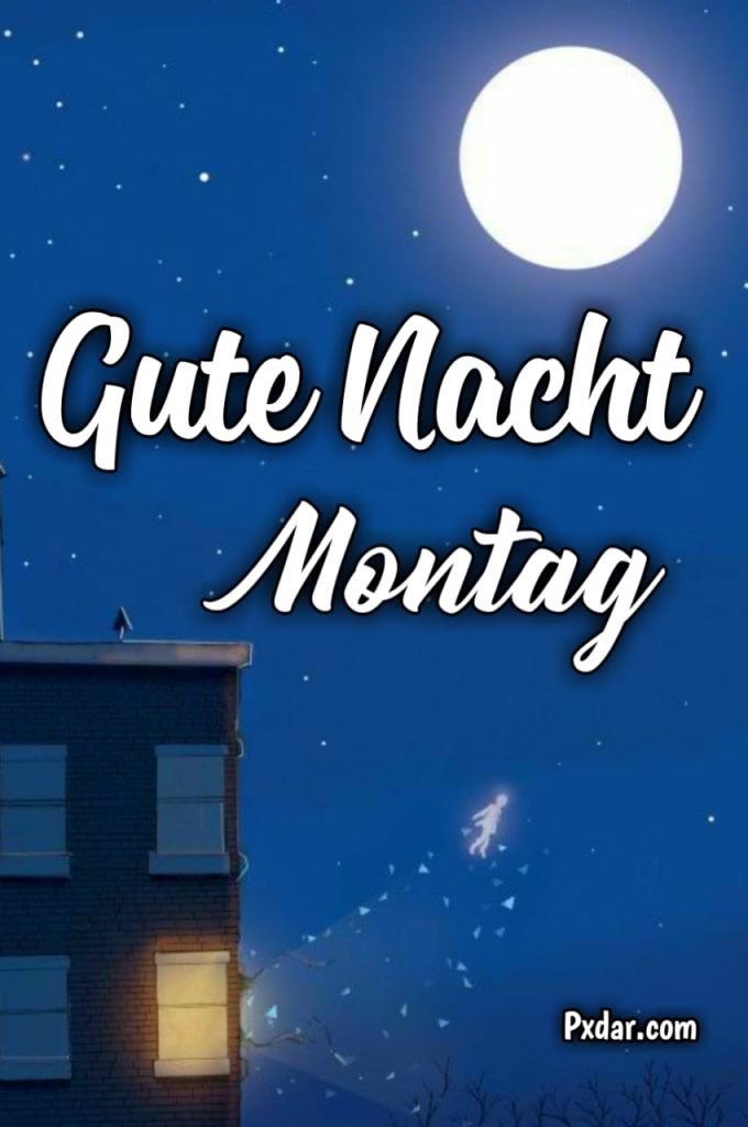 Gute Nacht Montag