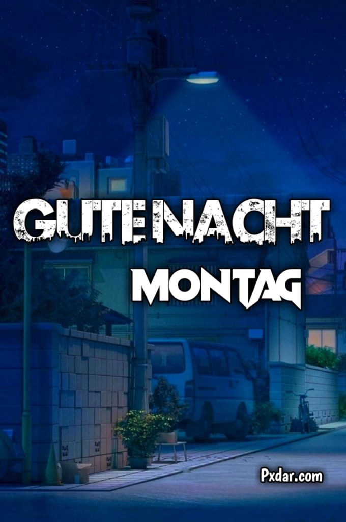 Gute Nacht Montag Geschafft