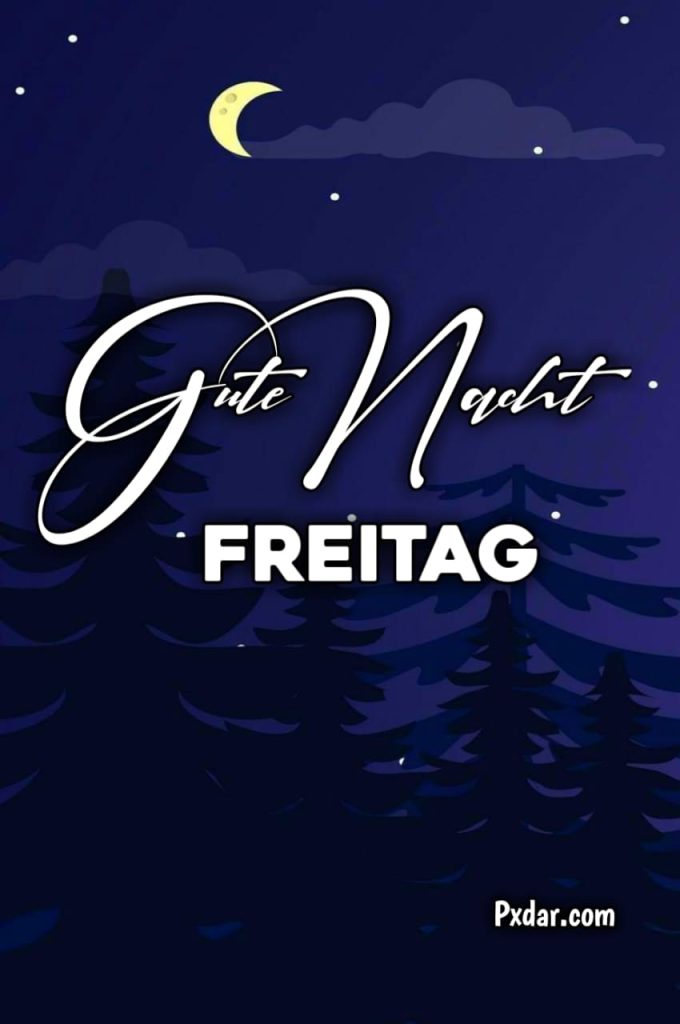 Guten Abend Gute Nacht Bilder Kostenlos Freitag