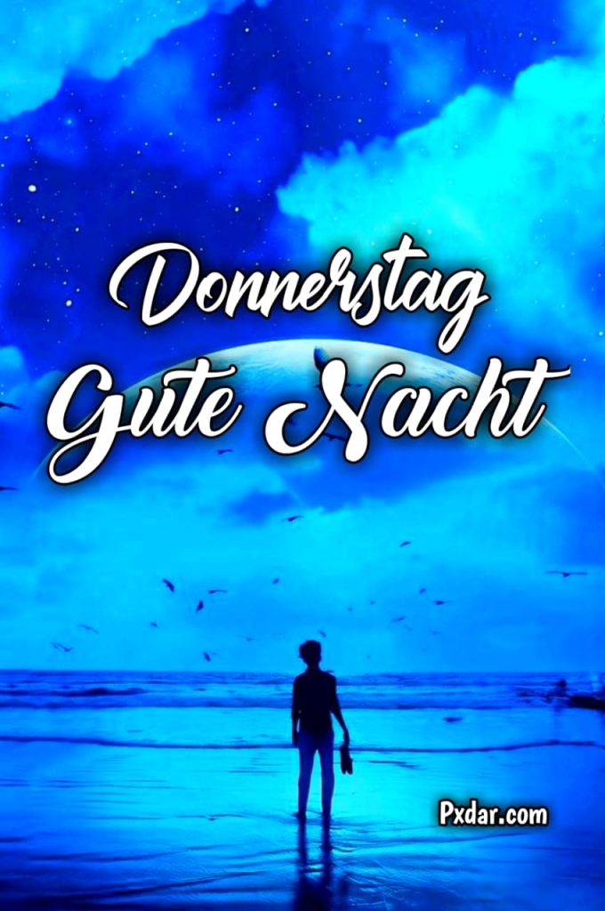 Guten Abend Gute Nacht Donnerstag