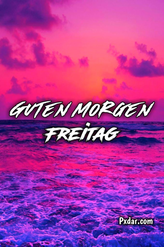 Guten Morgen Freitag Bilder Kostenlos Whatsapp