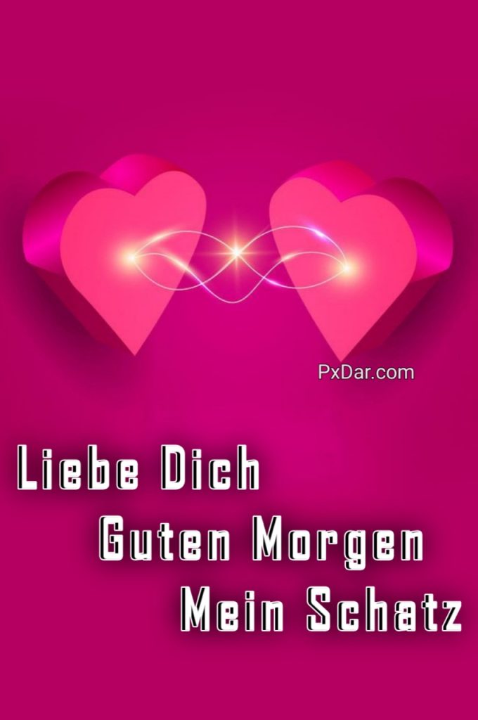 Guten Morgen Mein Schatz Ich Liebe Dich