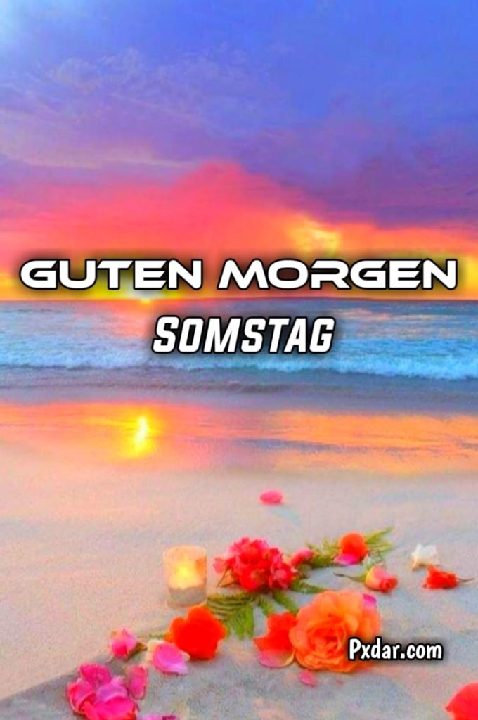 Guten Morgen Schöne Samstag