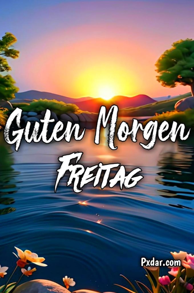 Guten Morgen Schöner Freitag