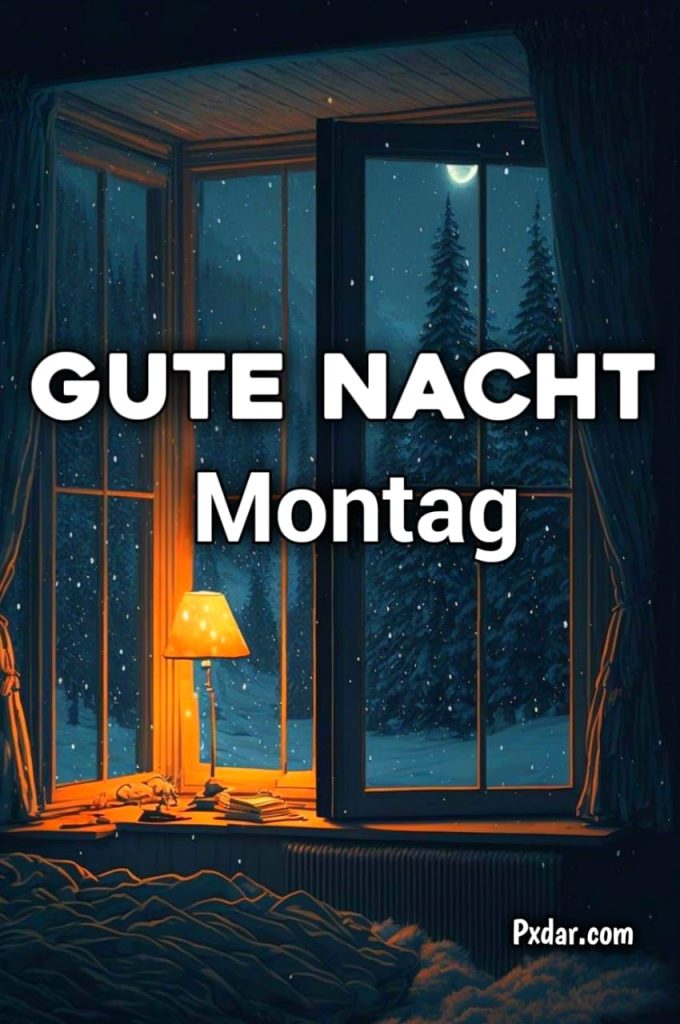 Guten Nacht Montag