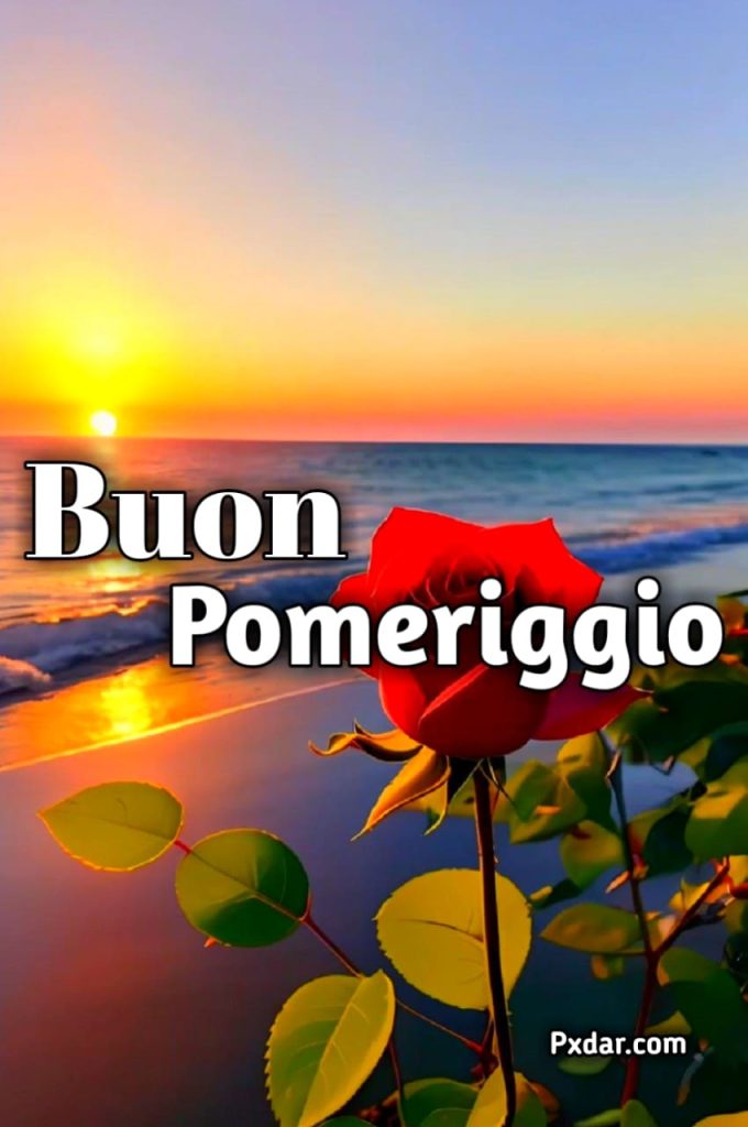 Immagini Buon Pomeriggio Gratis Per Whatsapp