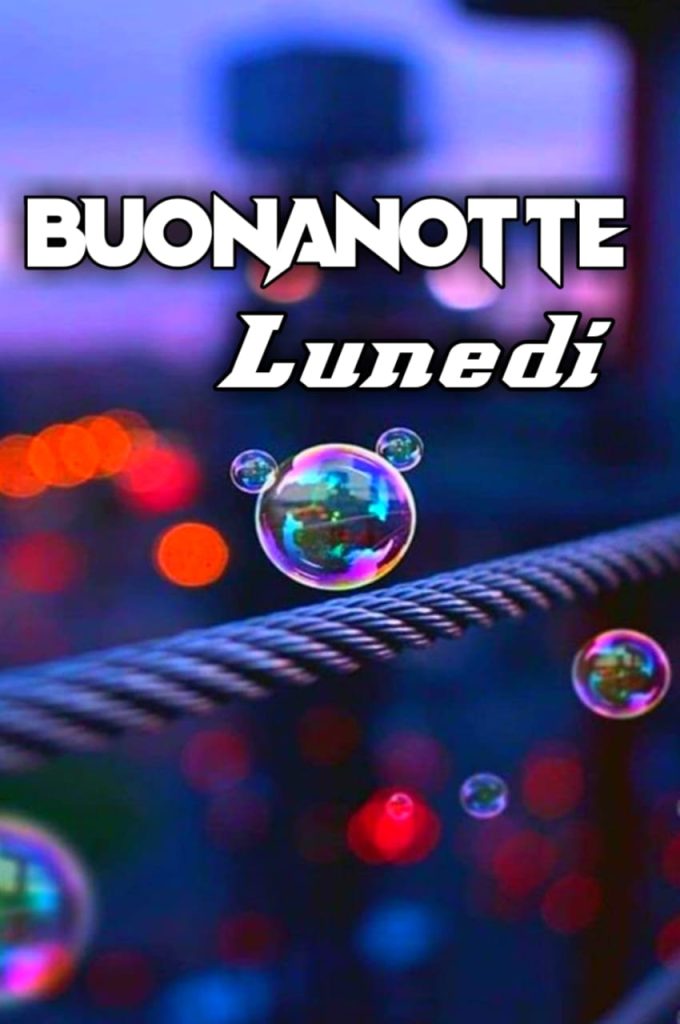 Immagini Buonanotte Lunedì Finito