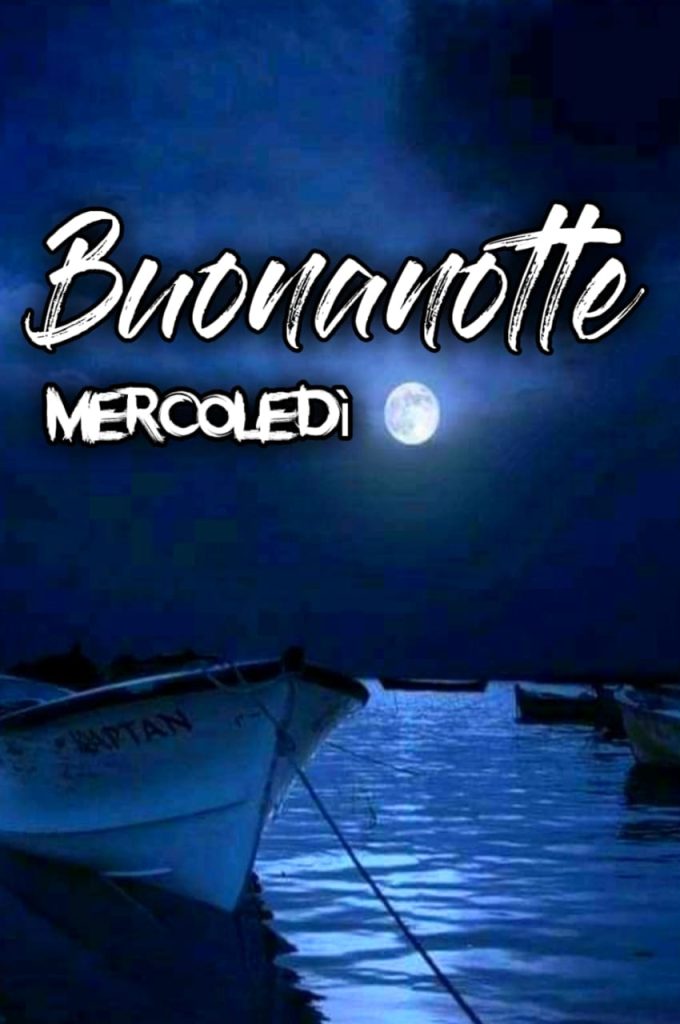 Immagini Buonanotte Mercoledì