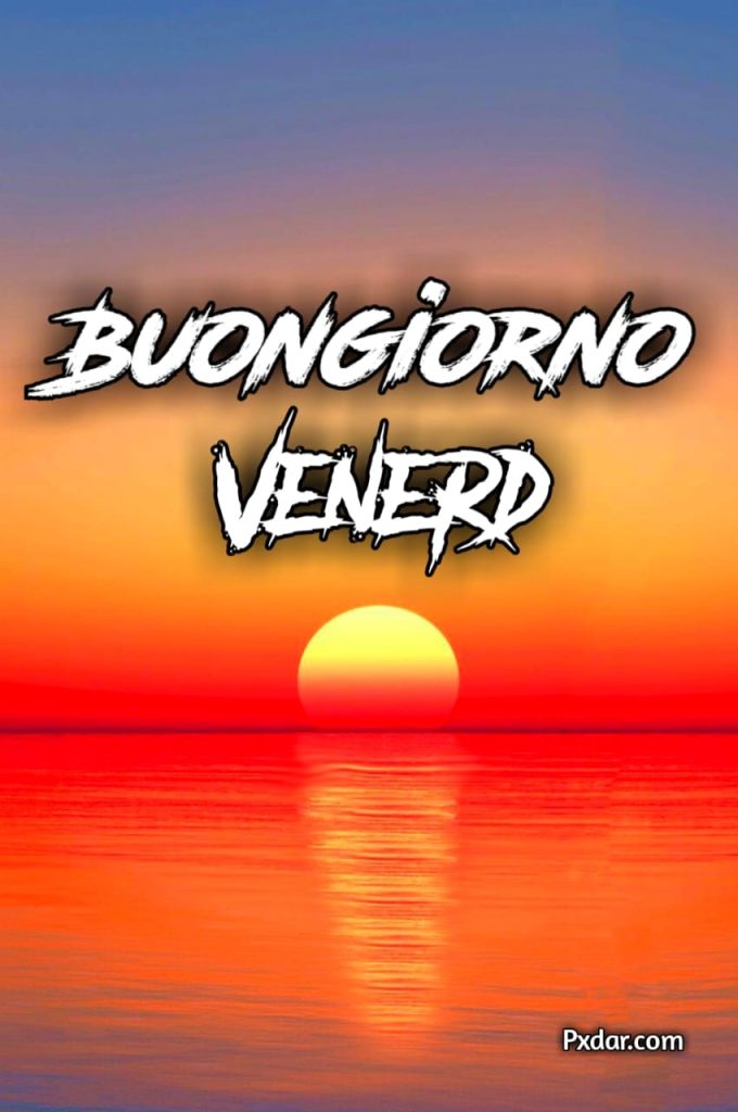 Immagini Buongiorno Venerdi