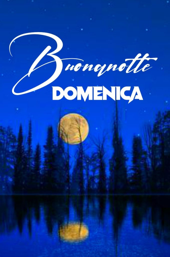 La Buonanotte Della Domenica