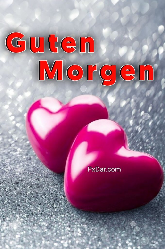 Liebe Guten Morgen Bilder