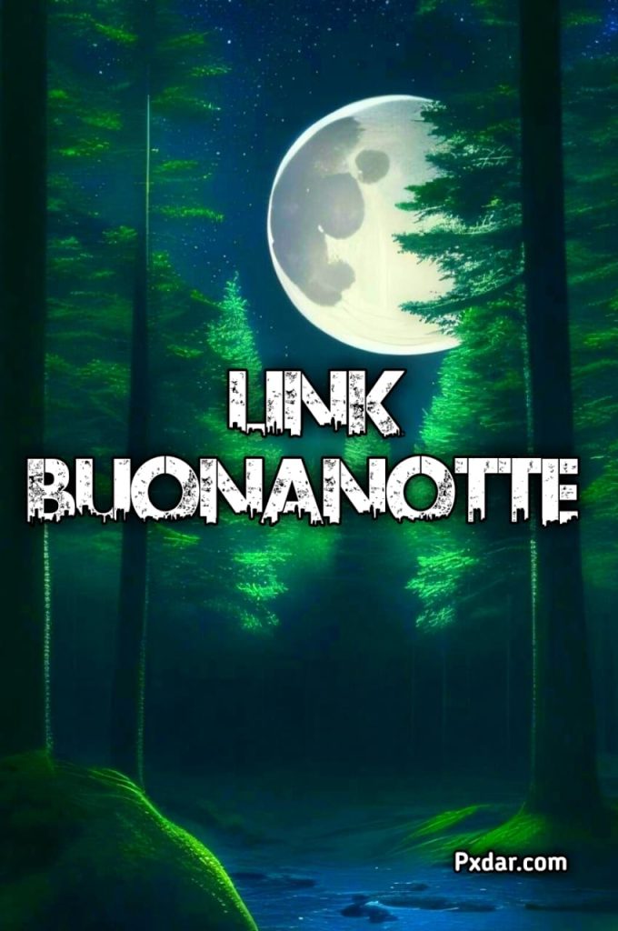 Link Di Buona Notte