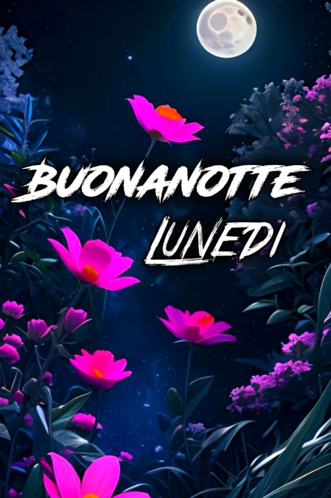 Lunedì Terminato Buonanotte