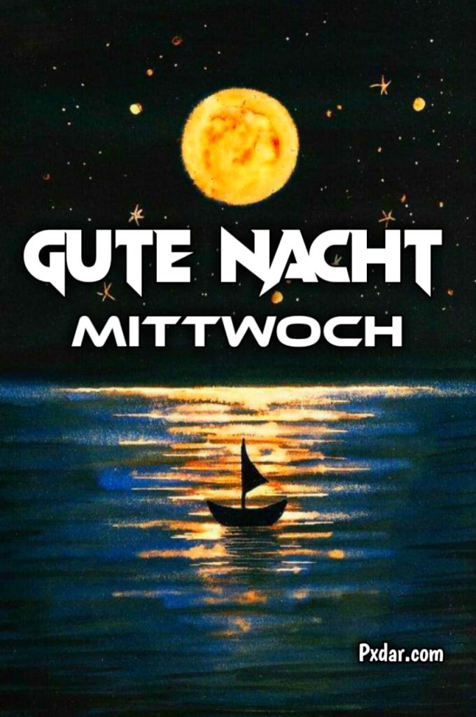 Mittwoch Abend Gute Nacht