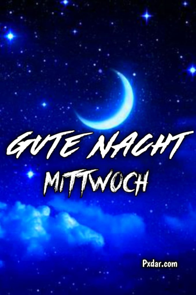 Mittwoch Guten Abend Gute Nacht Bilder Kostenlos