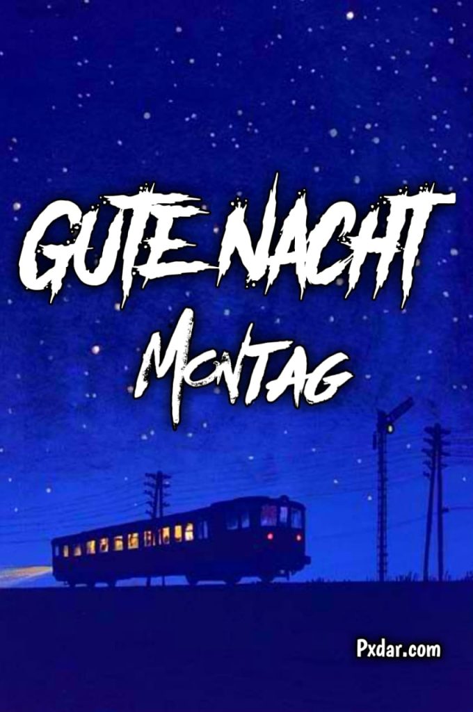 Montag Abend Gute Nacht