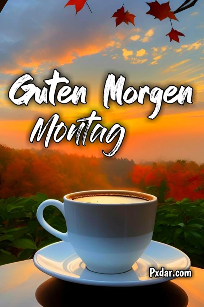 Montag Guten Morgen Bilder