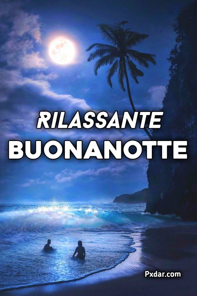 Nuove Buona Notte Rilassante