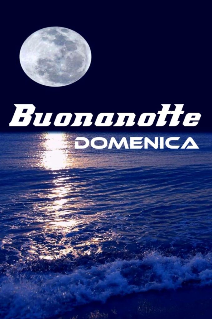 Nuovissimo Buonanotte Immagini Recenti