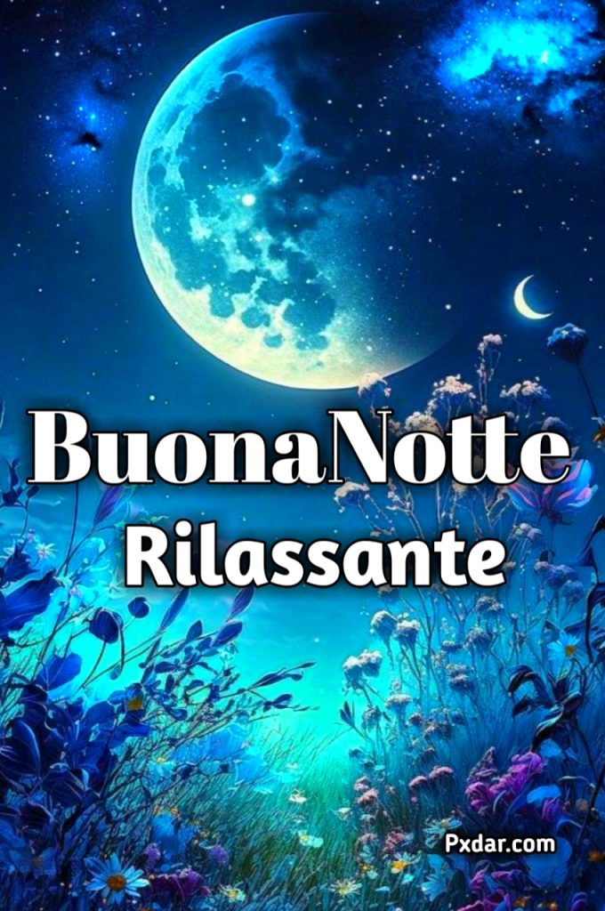 Pensieri Buona Notte Rilassante