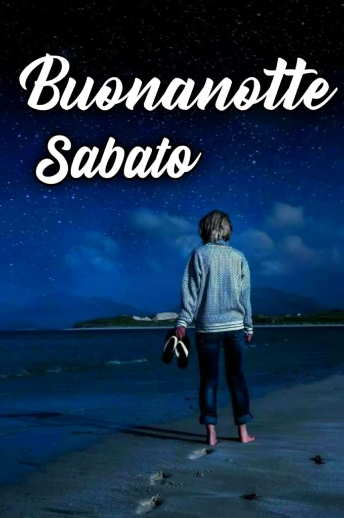 Sabato Terminato Buonanotte