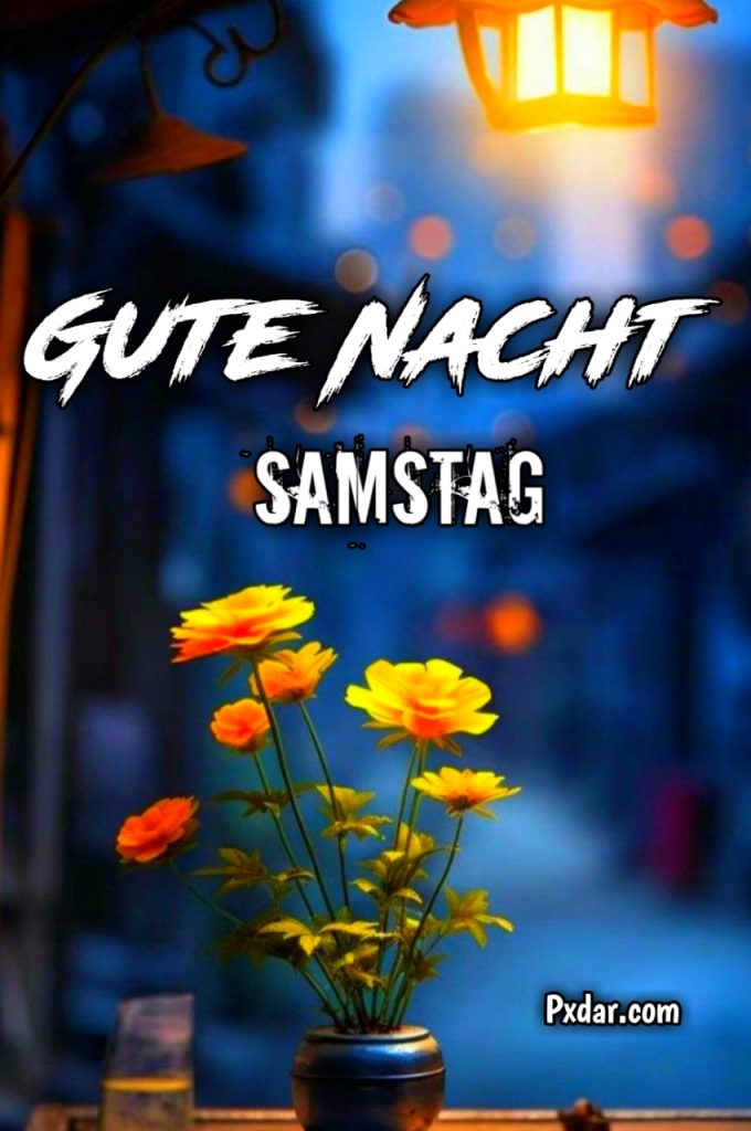 Samstag Abend Gute Nacht Bilder