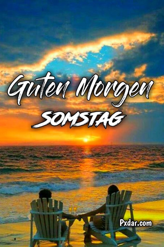 Schön Gute Morgen Samstag