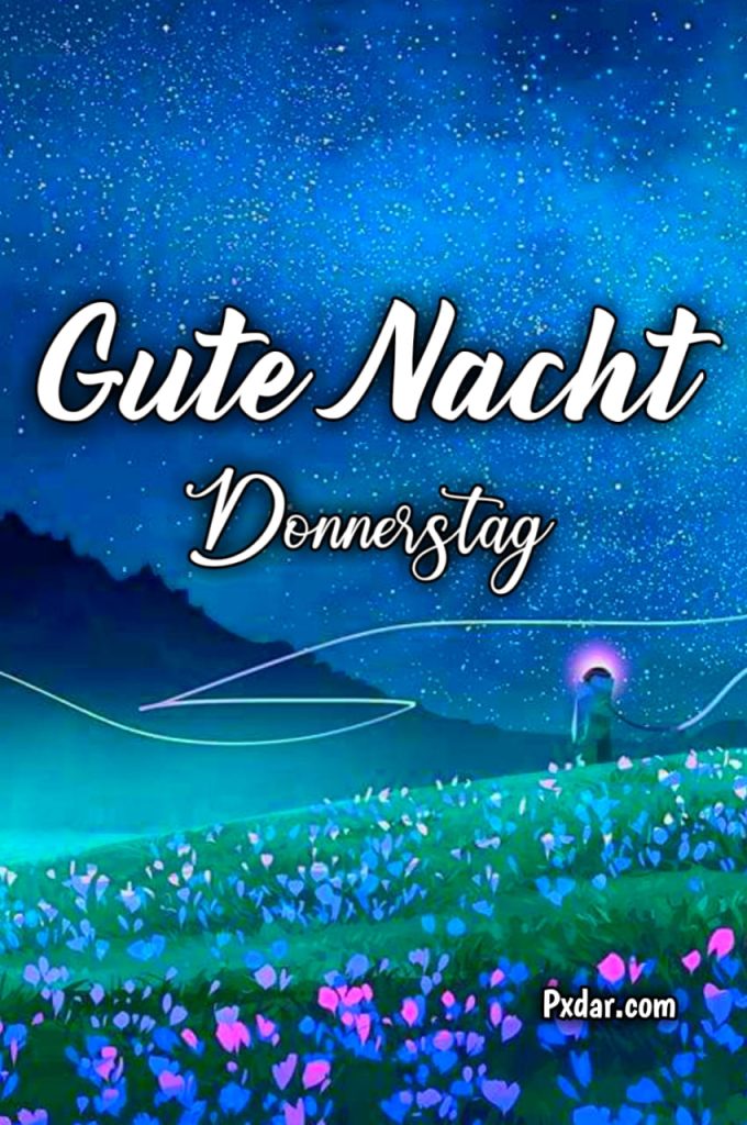 Schönen Donnerstag Abend Und Gute Nacht