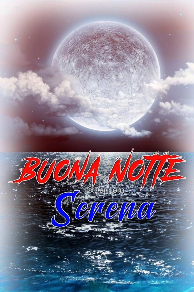 Serena Notte E Buon Riposo