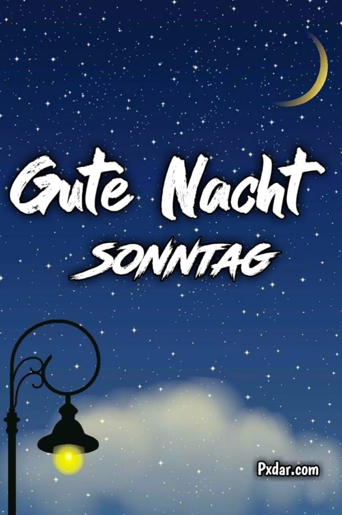 Sonntag Abend Gute Nacht Grüße