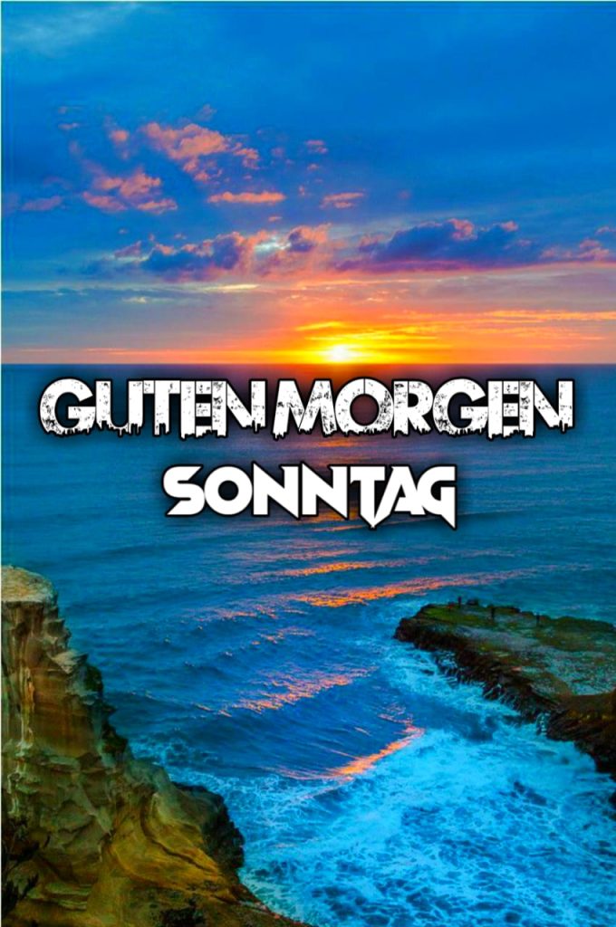 Sonntag Guten Morgen Gruß