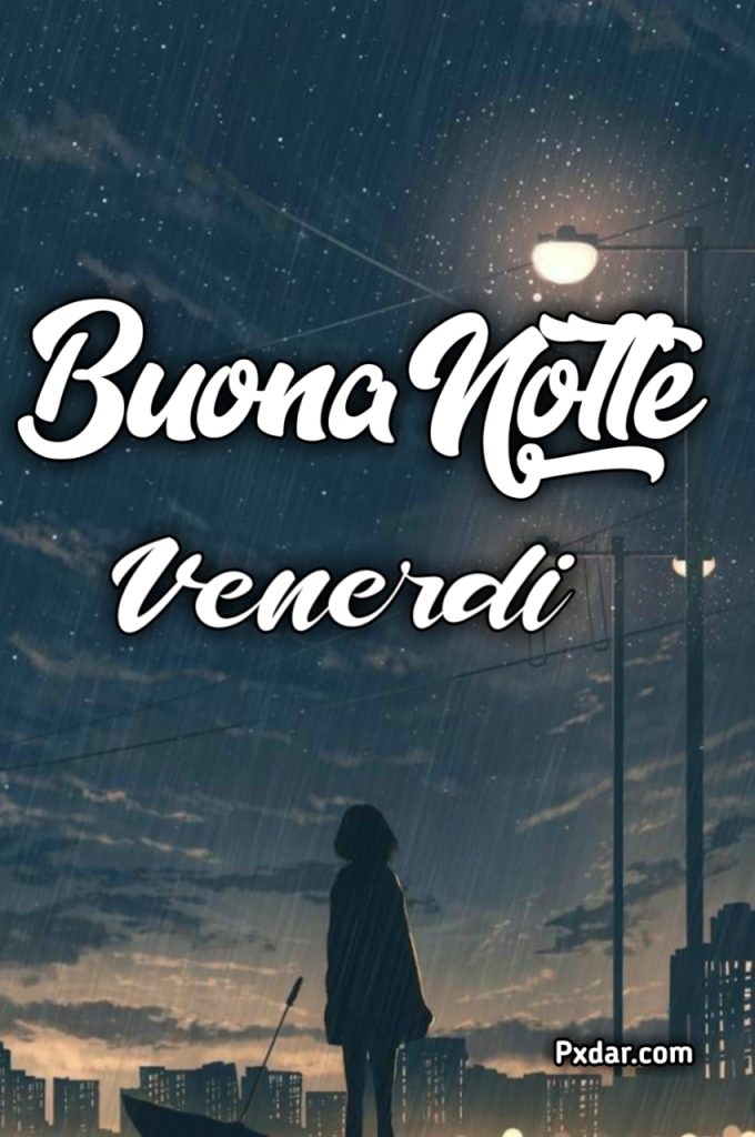 Venerdì Buonanotte