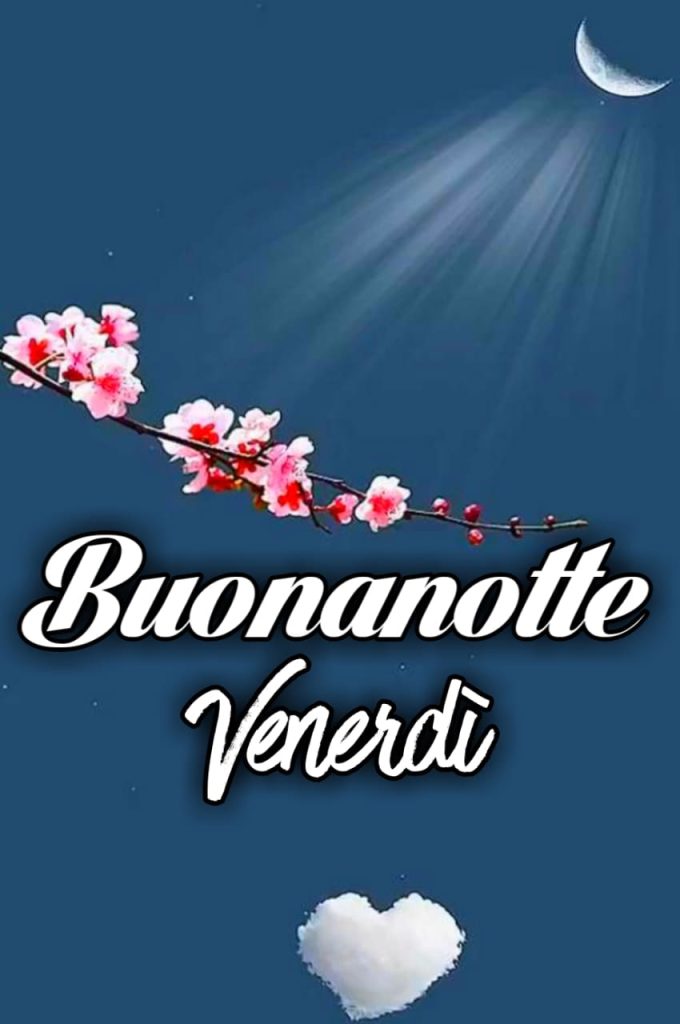 Venerdì Buonanotte