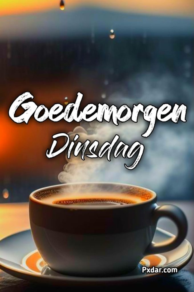 Vrolijke Goedemorgen Dinsdag